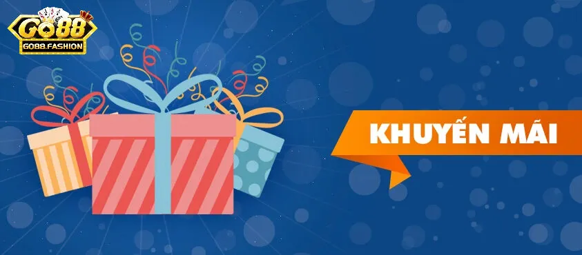 Lý do nên theo dõi các khuyến mãi Go88